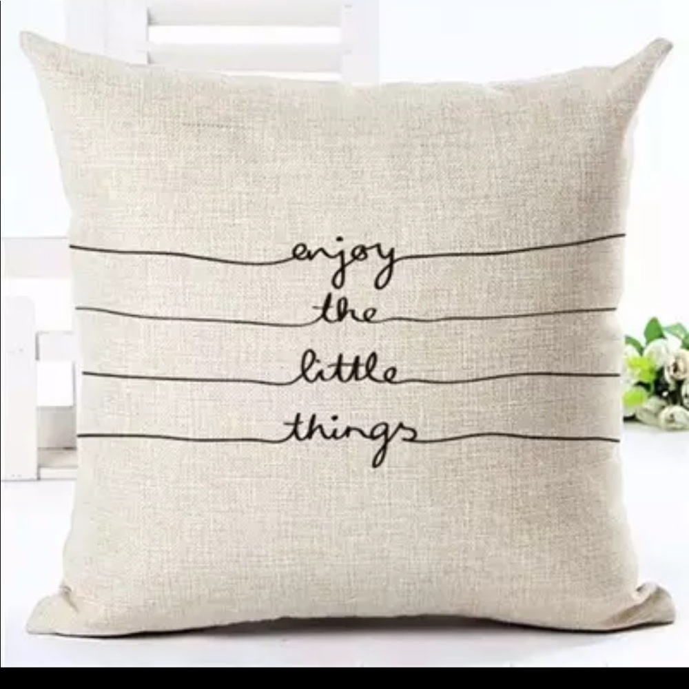 Last One Enjoy The Little Things Pillow Case